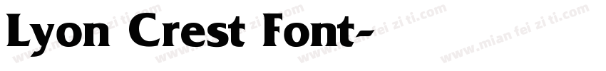 Lyon Crest Font字体转换